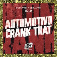 Automotivo Crank That