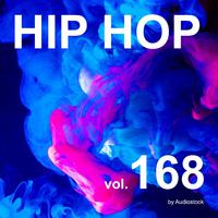 HIP HOP, Vol. 168 -Instrumental BGM- by Audiostock