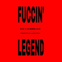 Fuccin' Legend (feat. Kiddblack)