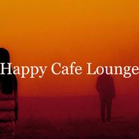Happy Cafe Lounge资料,Happy Cafe Lounge最新歌曲,Happy Cafe LoungeMV视频,Happy Cafe Lounge音乐专辑,Happy Cafe Lounge好听的歌