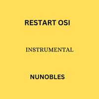 RESTART OSI (INSTRUMENTAL)