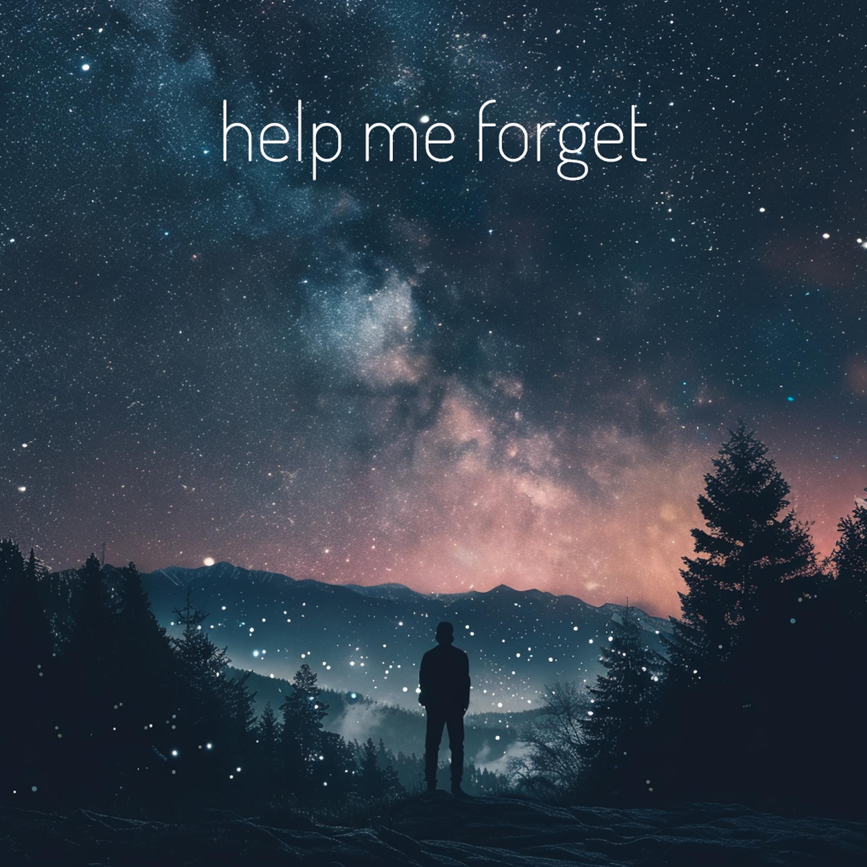 Help Me Forget