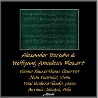 Alexander Borodin & Wolfgang Amadeus Mozart