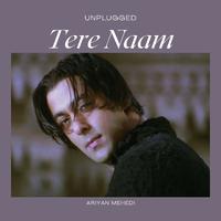 Tere Naam (Unplugged)