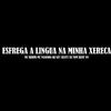 Mc Naninha - Esfrega a Lingua na Minha Xereca