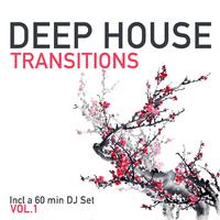 Deep House Transitions, Vol. 1