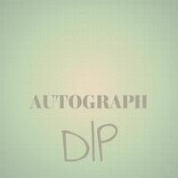 Autograph Dip