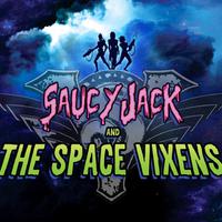 Saucy Jack and the Space Vixens