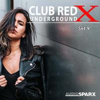 Club Red X Underground, Set 9