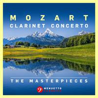 The Masterpieces - Mozart: Clarinet Concerto in A Major, K.622