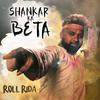 Roll Rida - Shankar Ka Beta