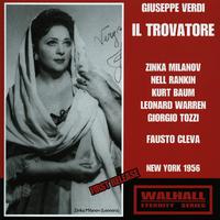 VERDI, G.: Trovatore (Il) [Opera] (Milanov, Rankin, Baum, Warren, Tozzi, Metropolitan Opera Chorus and Orchestra, Cleva) (1956)