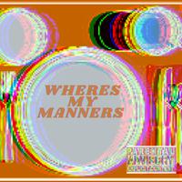 Wheres My Manners