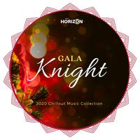 Gala Knight - 2020 Chillout Music Collection