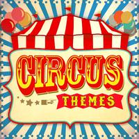 Circus Themes