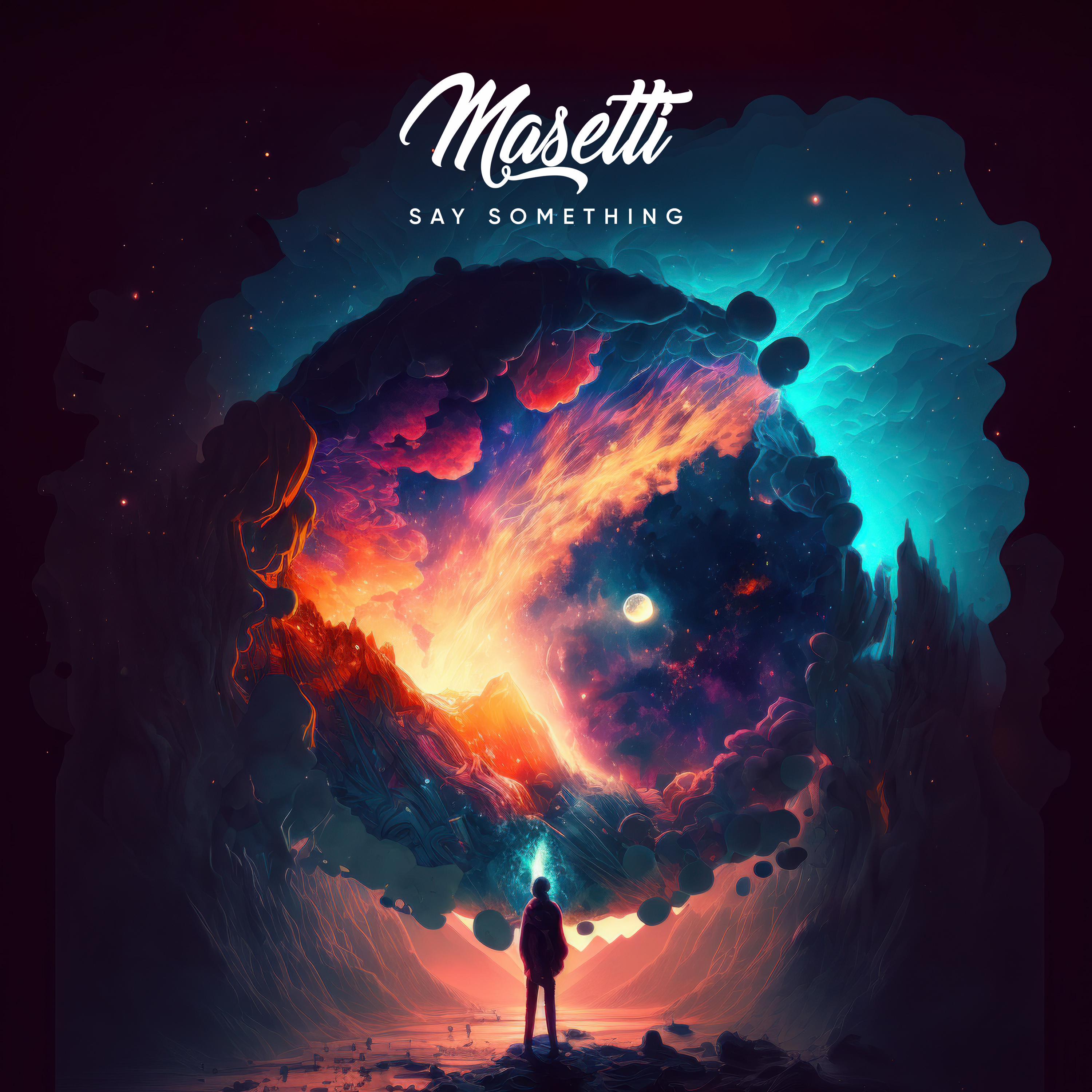 Say Something_Masetti_Say Something | 在线播放_Say Something歌词_Say Something下载 | 网易云音乐
