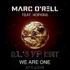 Marc O´rell - We Are One (DJL´s VIP Edit)