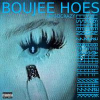 Boujee Hoes Listen 2 Beautiful Muzik