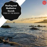 Healing And Meditative Sounds - Yoga At The Beach