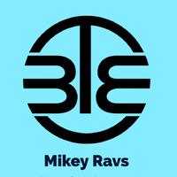 Mikey Ravs