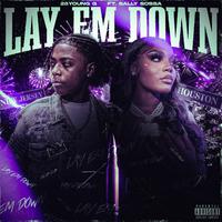 Lay Em Down (feat. Sally Sossa)