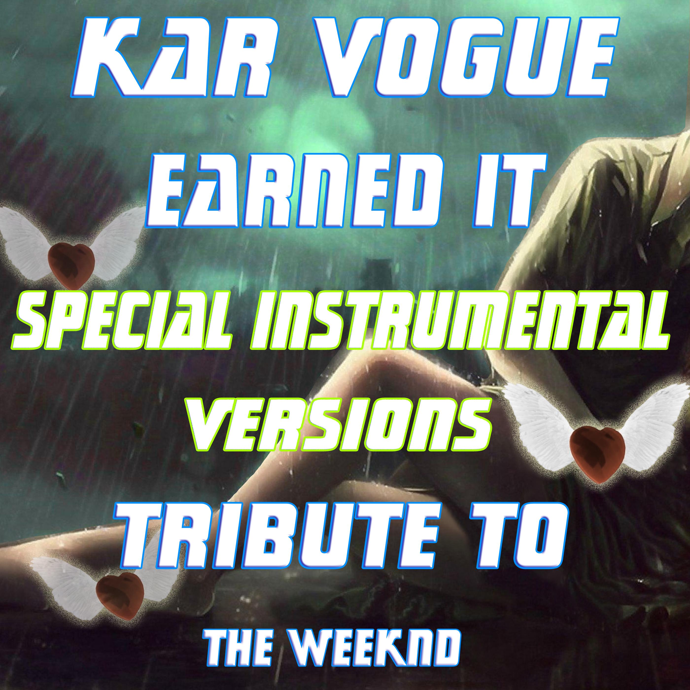Earned It (Special Instrumental Mix)
