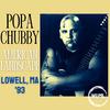 Popa Chubby - Sweet Goddess of Love & Beer (Live)