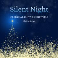 Silent Night (Classical Guitar Christmas)