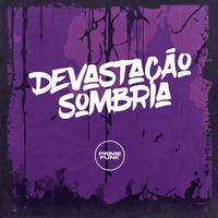 Devastação Sombria