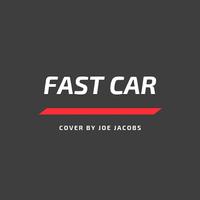 Fast Car