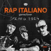 Rap Italiano Game Over Spring 2024