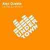 Alex Guesta - Let The Sunshine In (Alex Guesta Tribal Mix)
