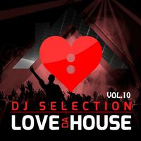 Love da House, Vol. 10