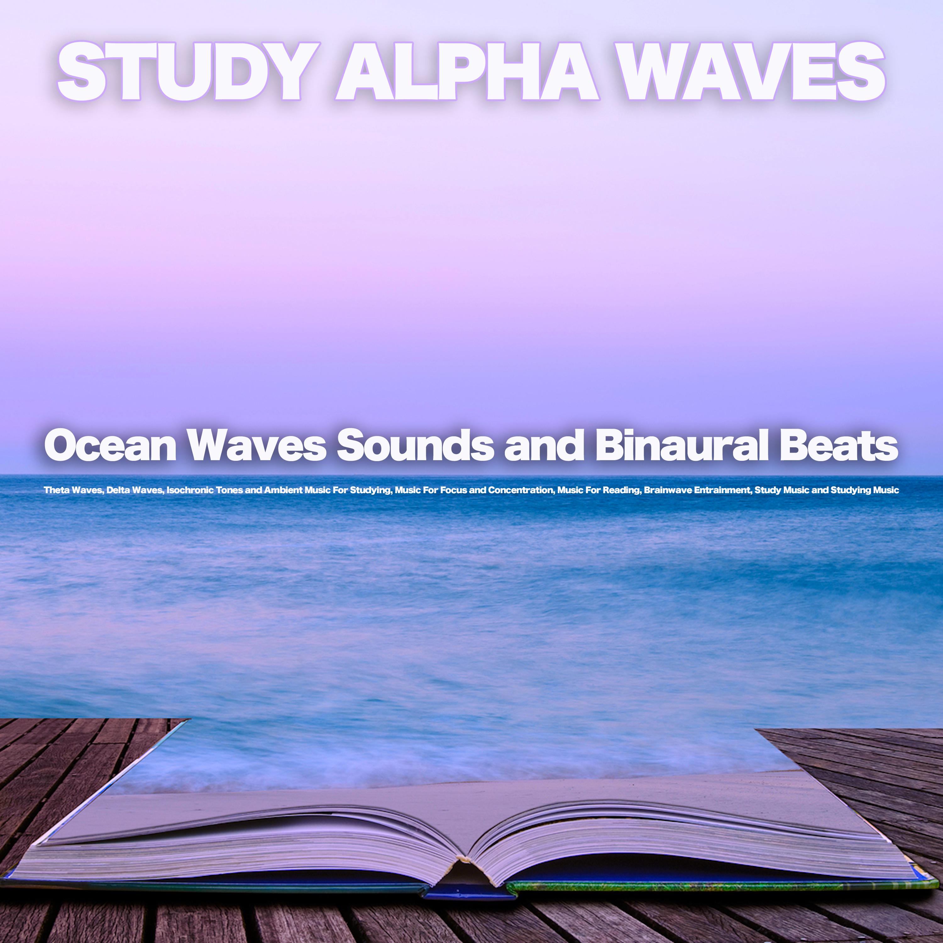 Study Alpha Waves: Ocean Waves Sounds And Binaural Beats, Theta Waves ...