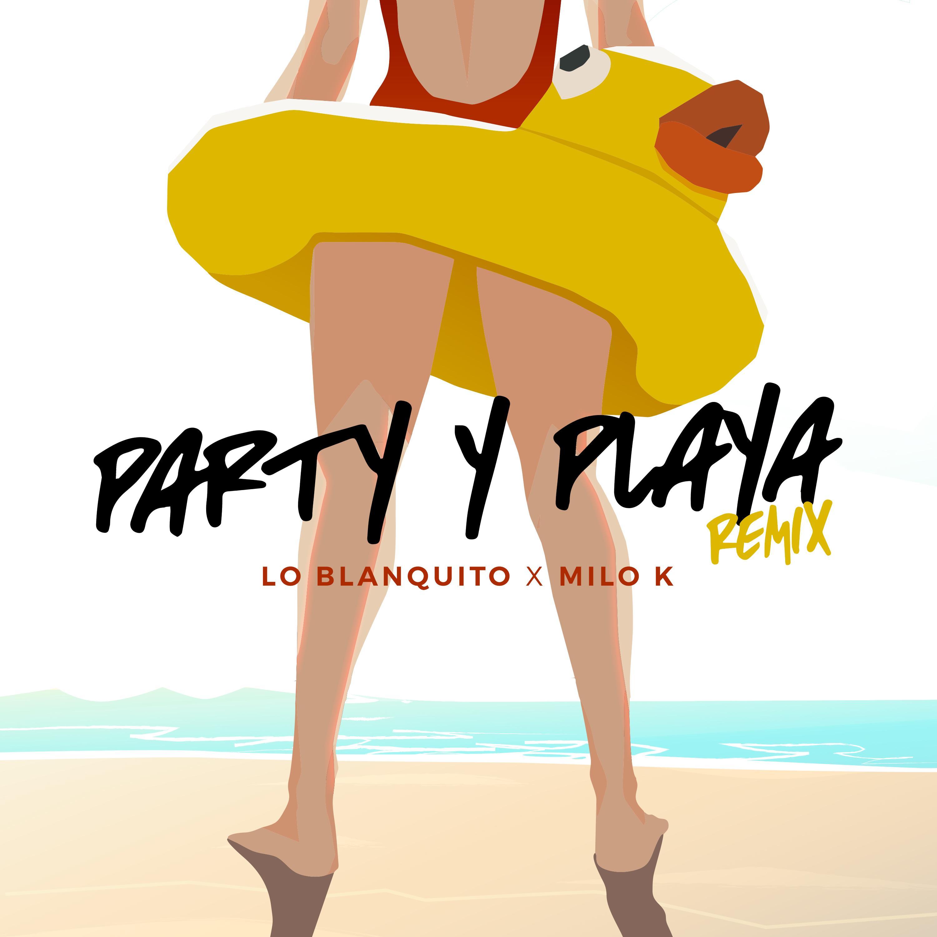 pArty Y plAya (Remix)