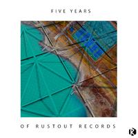 Five Years of Rustout Records