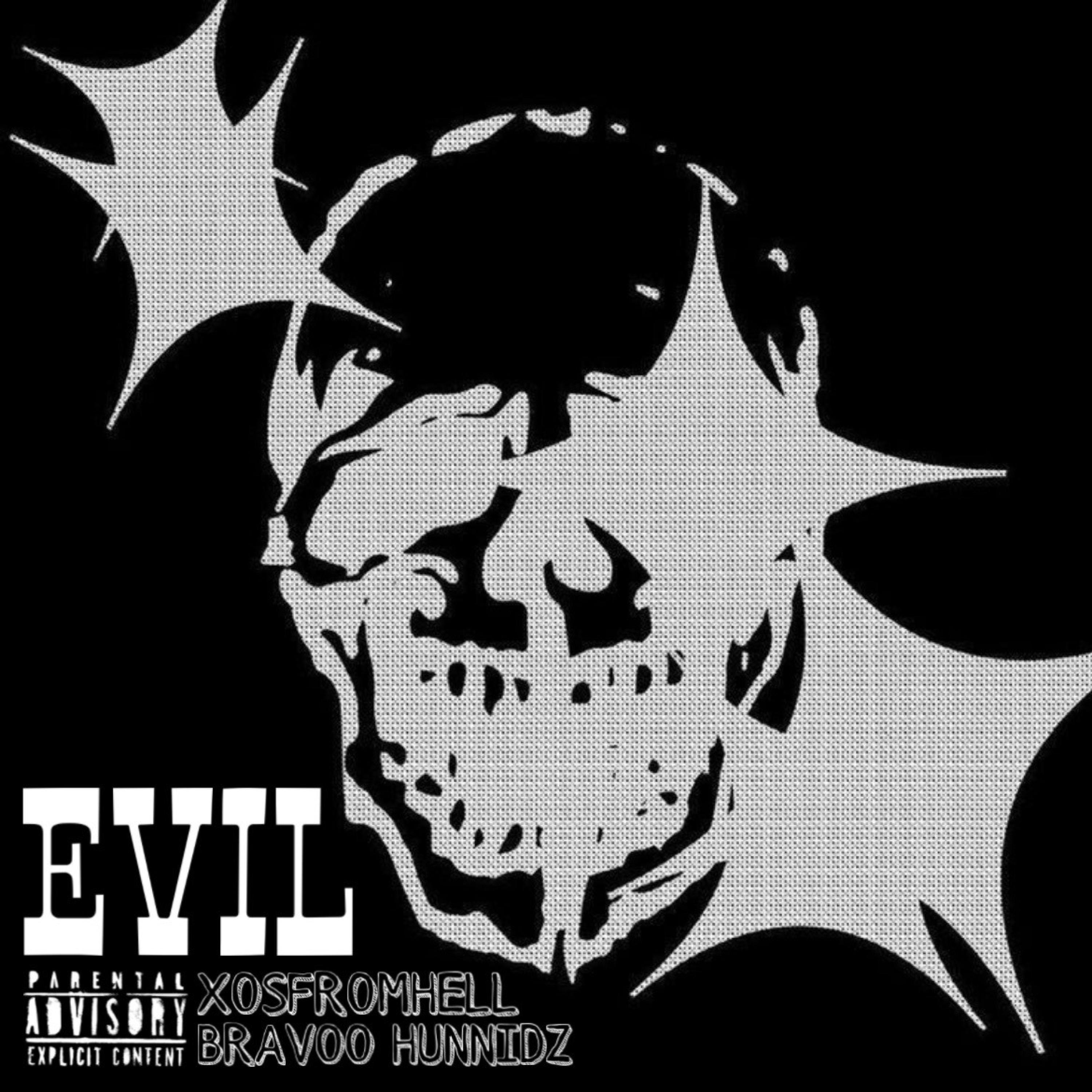 EVIL (feat. BRAVOO HUNNIDZ)