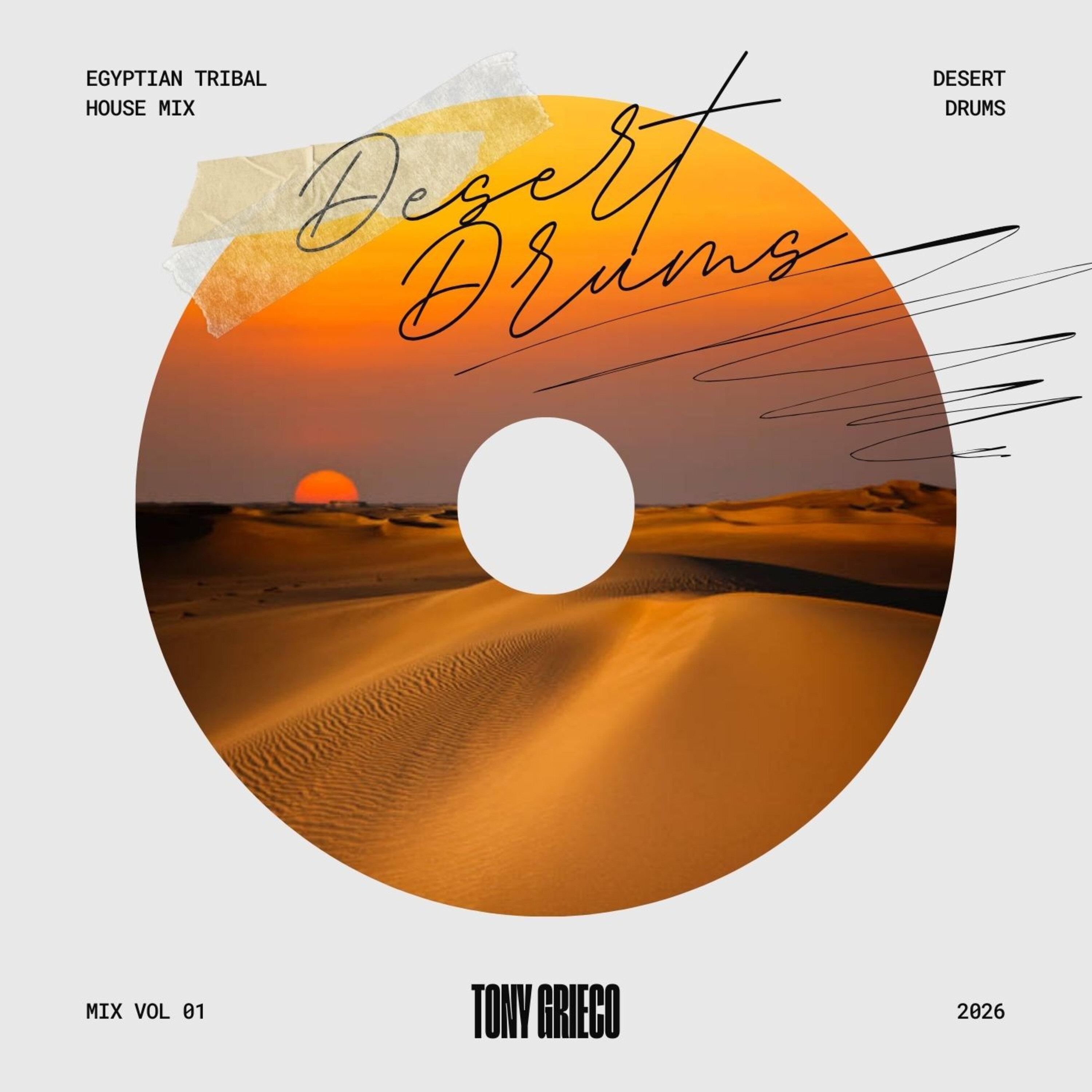 Desert Drums (Egyptian Tribal House Mix)