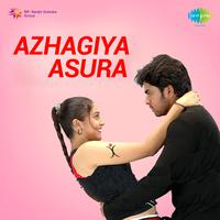 Azhagiya Asura (Original Motion Picture Soundtrack)