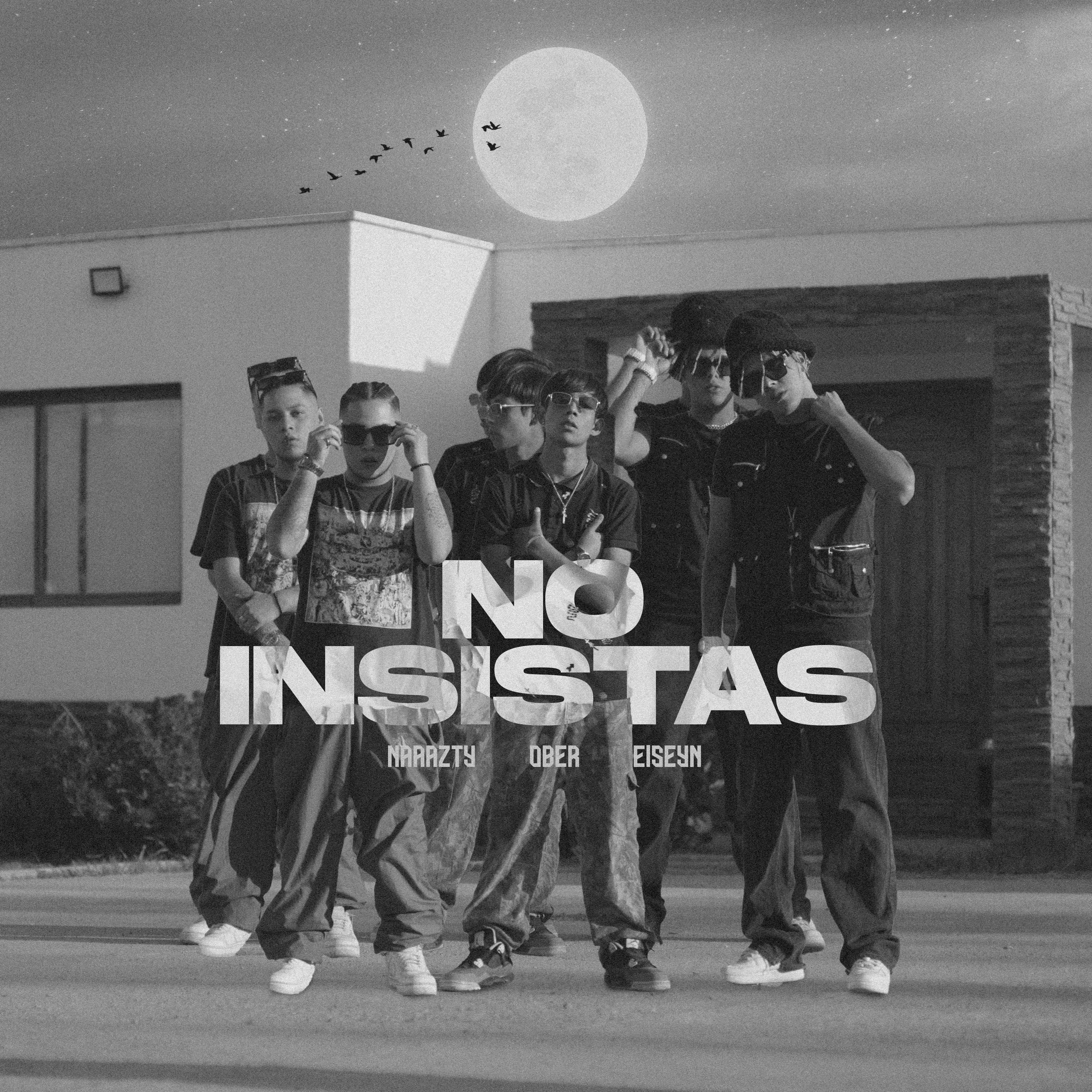 No insistas (feat. Eysein, OberBYG & Ace Rxbio)