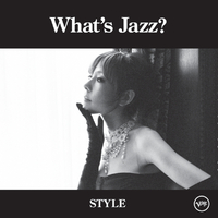 What's Jazz -STYLE-