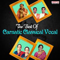 The Best of Carnatic Classical Vocal