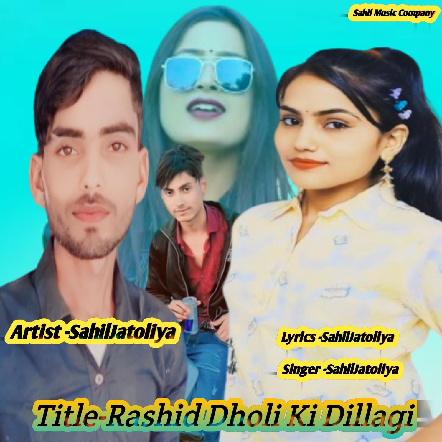 Rashid Dholi Ki Dillagi