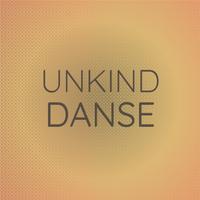 Unkind Danse