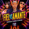 Gelado No Beat - Fiel Vs Amante