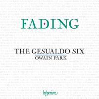 Fading: 9 Centuries of Choral Meditation & Reflection