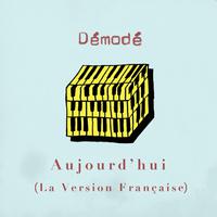 Aujourd'hui - La Version Française