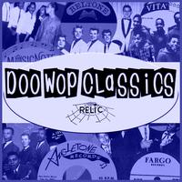 Doo-Wop Classics Vol. 18 [Relic Records]