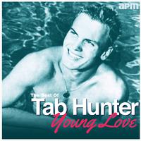 Young Love - The Best Of Tab Hunter