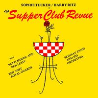 The Supper Club Revue (Original Cast Recording)